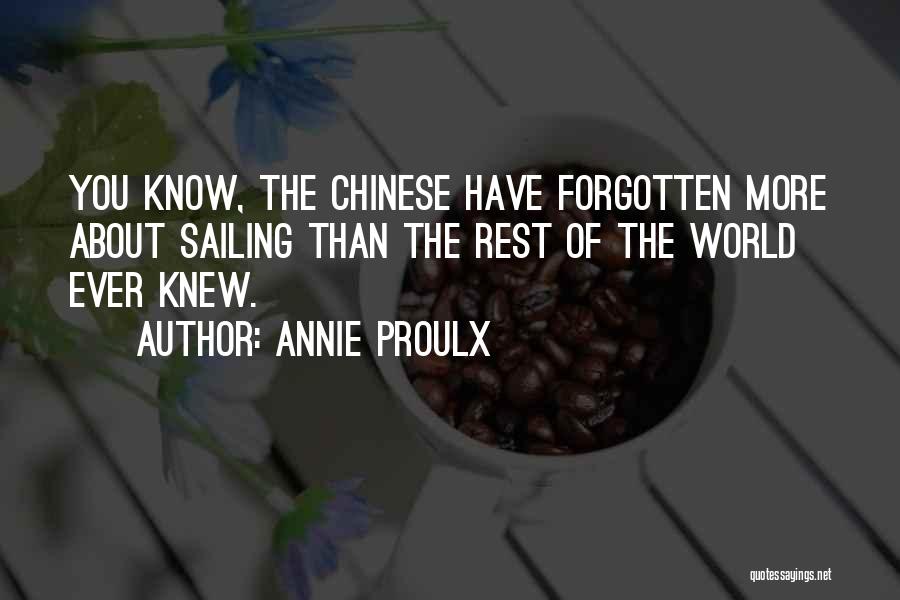 Have You Forgotten Quotes By Annie Proulx