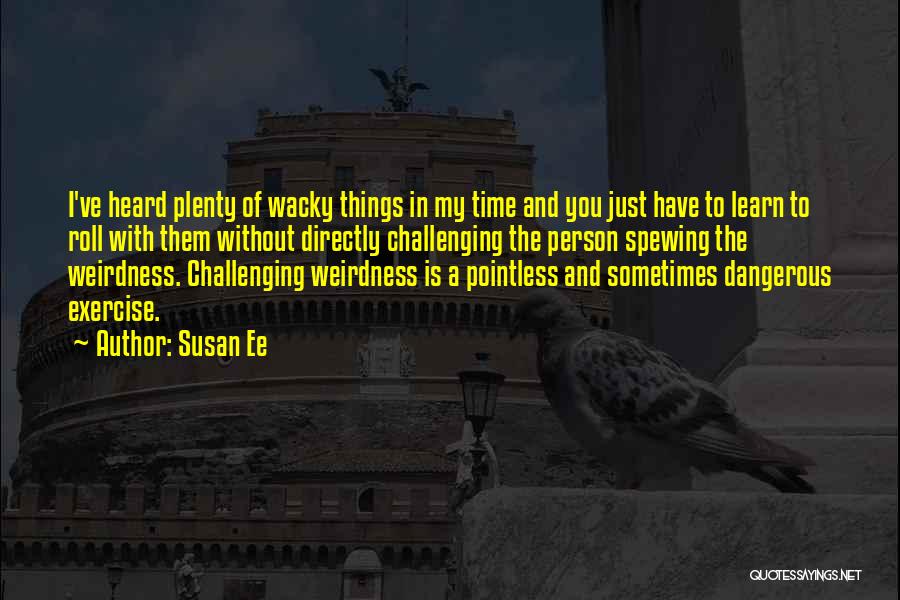 Have You Heard Quotes By Susan Ee