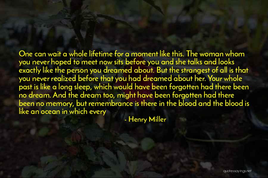 Have You Never Realized Quotes By Henry Miller Have You Never Realized Quotes By Henry Miller