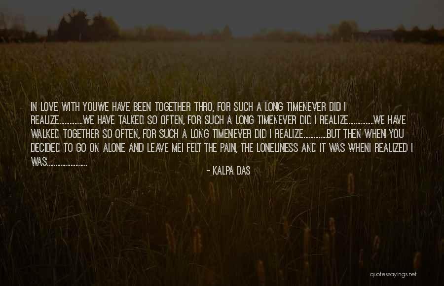 Have You Never Realized Quotes By Kalpa Das Have You Never Realized Quotes By Kalpa Das