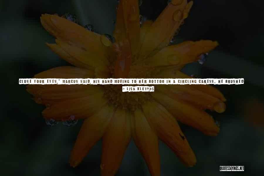 Have You Never Realized Quotes By Lisa Kleypas Have You Never Realized Quotes By Lisa Kleypas