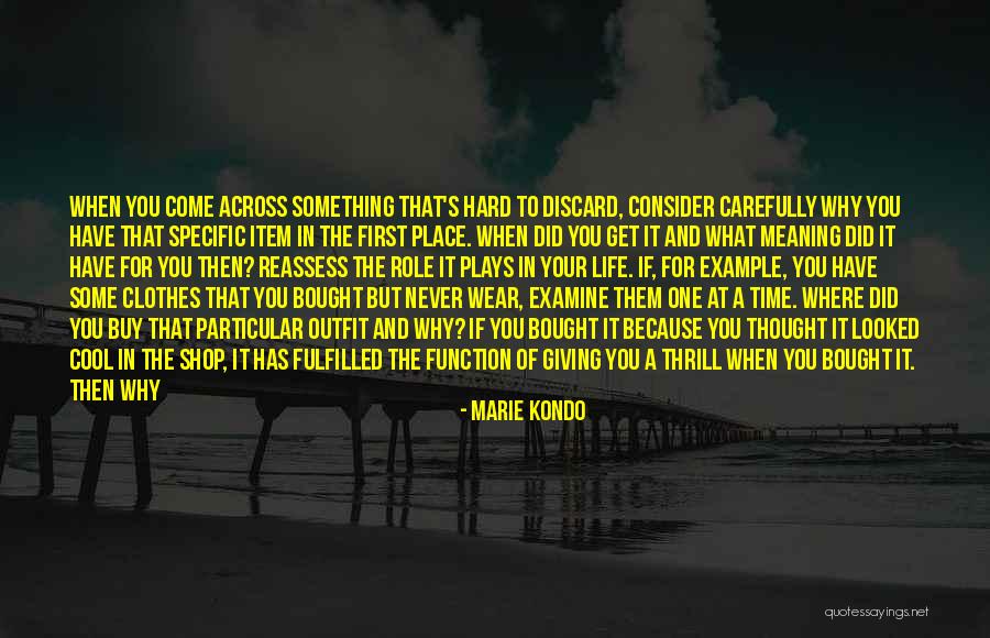 Have You Never Realized Quotes By Marie Kondo Have You Never Realized Quotes By Marie Kondo