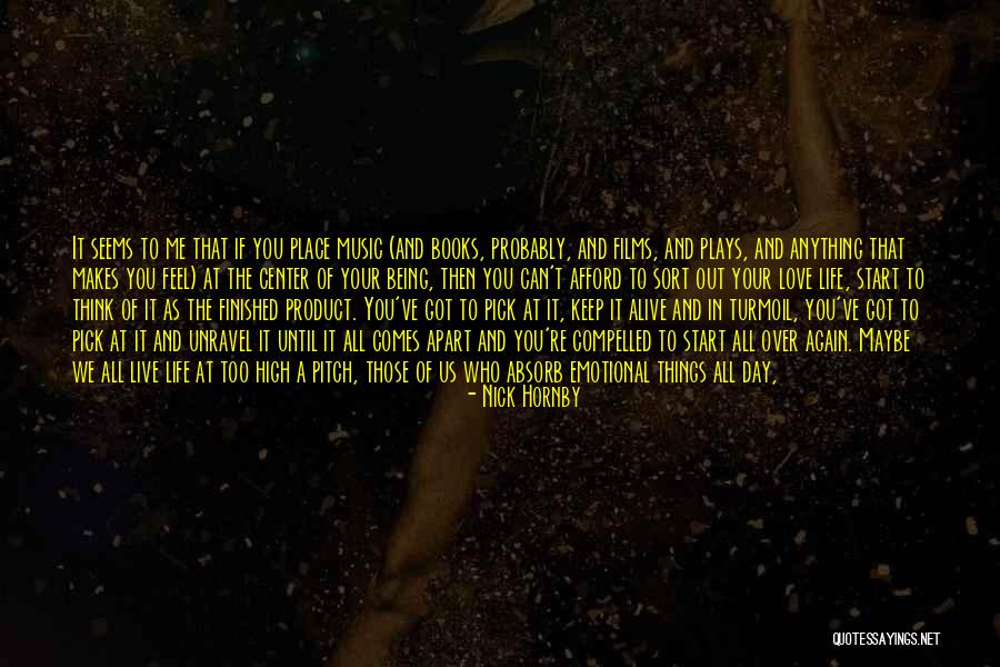 Have You Never Realized Quotes By Nick Hornby Have You Never Realized Quotes By Nick Hornby