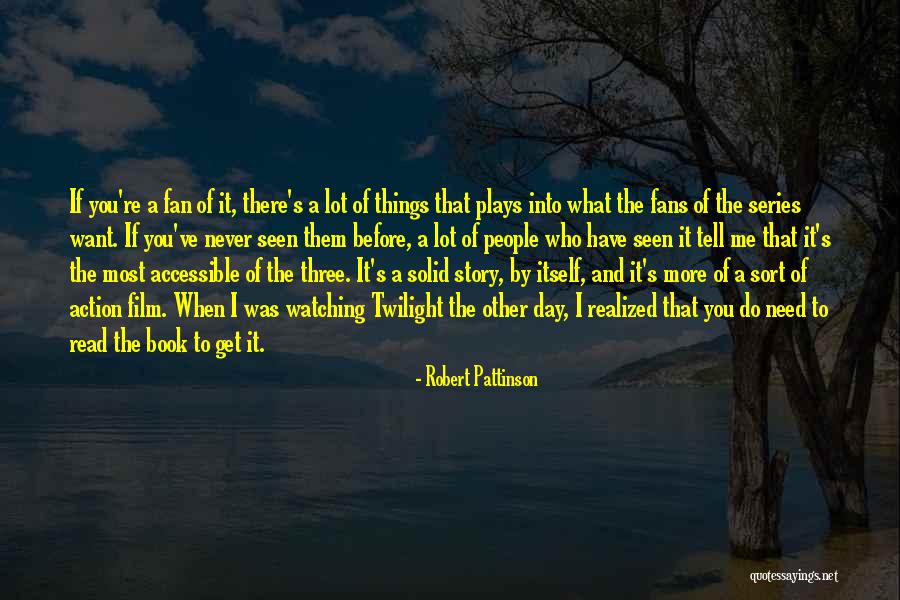 Have You Never Realized Quotes By Robert Pattinson Have You Never Realized Quotes By Robert Pattinson