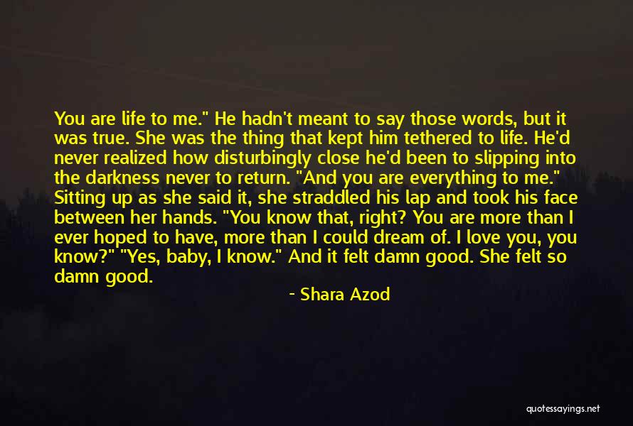 Have You Never Realized Quotes By Shara Azod Have You Never Realized Quotes By Shara Azod