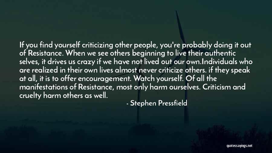 Have You Never Realized Quotes By Stephen Pressfield Have You Never Realized Quotes By Stephen Pressfield
