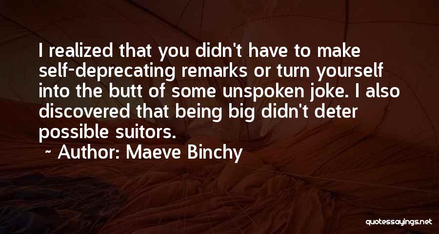 Have You Realized Quotes By Maeve Binchy