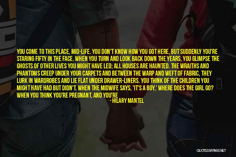 Have Your Back Quotes By Hilary Mantel