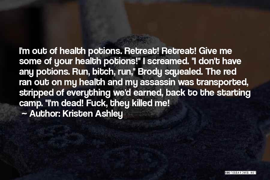 Have Your Health Quotes By Kristen Ashley