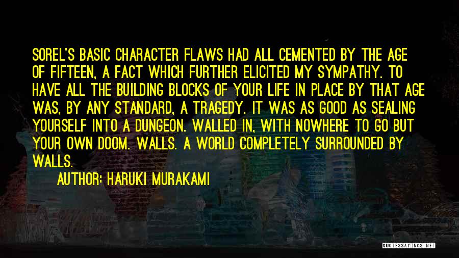 Have Your Own Identity Quotes By Haruki Murakami