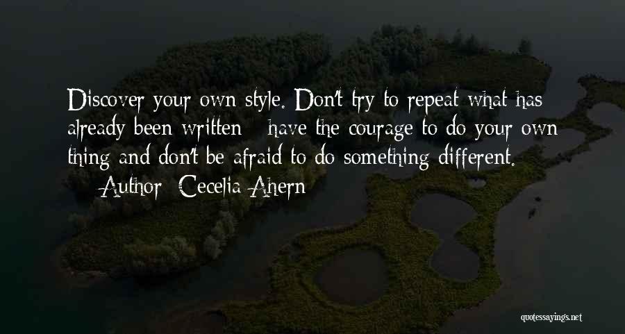 Have Your Own Style Quotes By Cecelia Ahern