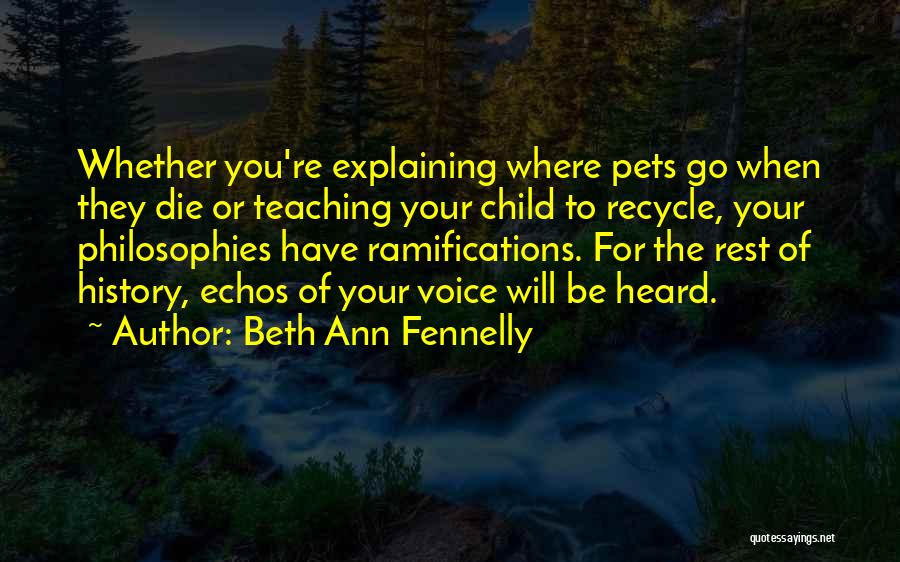 Have Your Voice Heard Quotes By Beth Ann Fennelly