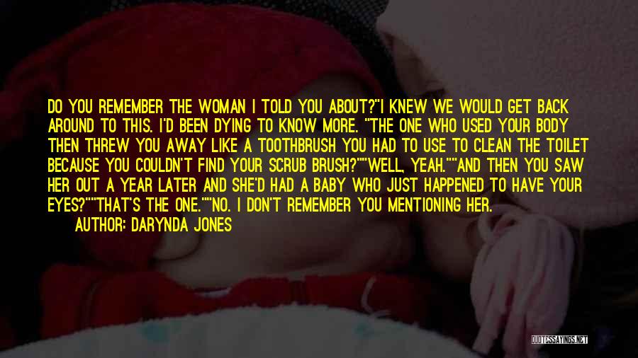 Have Your Woman's Back Quotes By Darynda Jones