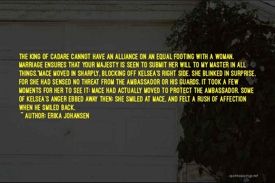 Have Your Woman's Back Quotes By Erika Johansen