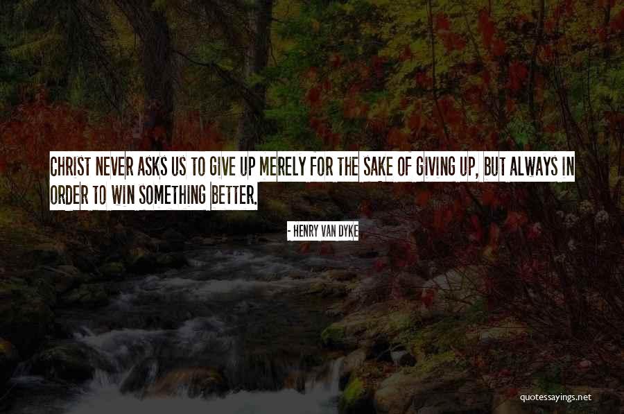 Haveb Quotes By Henry Van Dyke Haveb Quotes By Henry Van Dyke