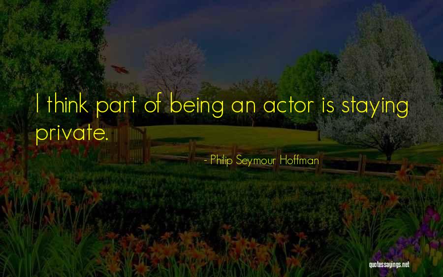 Havedash Quotes By Philip Seymour Hoffman Havedash Quotes By Philip Seymour Hoffman