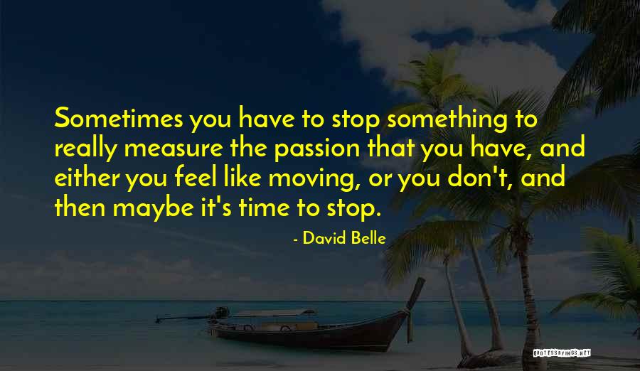 Haveittogo Quotes By David Belle Haveittogo Quotes By David Belle