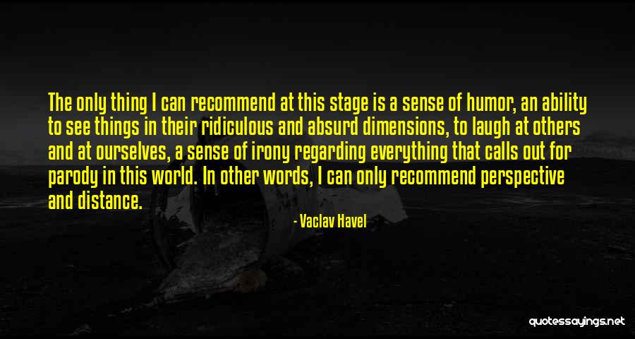 Havel Quotes By Vaclav Havel