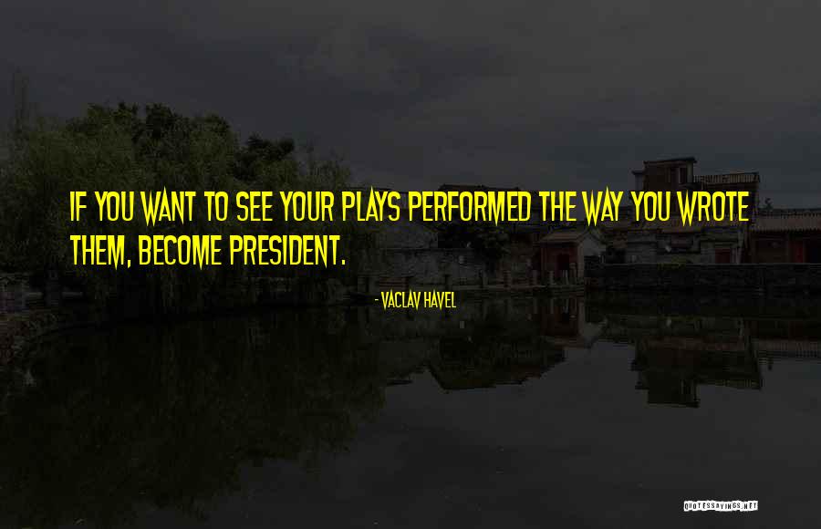 Havel Quotes By Vaclav Havel Havel Quotes By Vaclav Havel