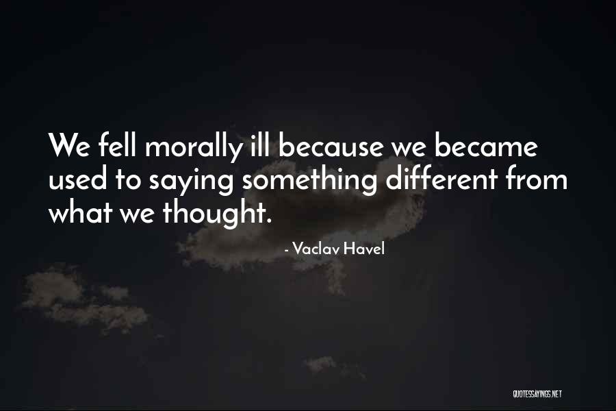 Havel Quotes By Vaclav Havel