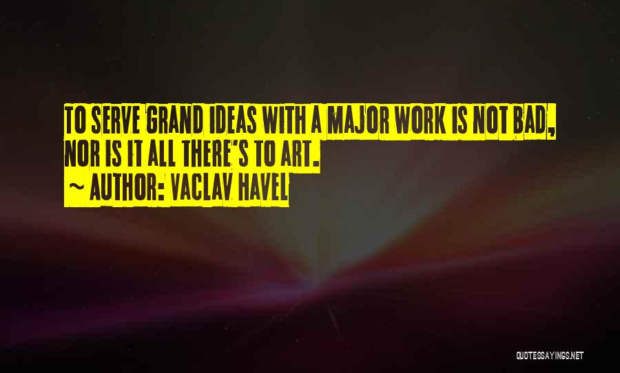 Havel Quotes By Vaclav Havel