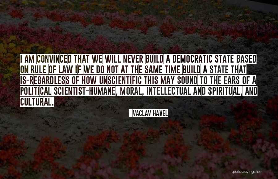 Havel Quotes By Vaclav Havel