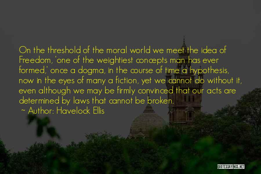 Havelock Ellis Quotes 1167377