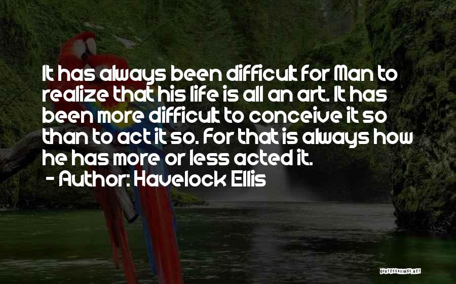 Havelock Ellis Quotes 1240996