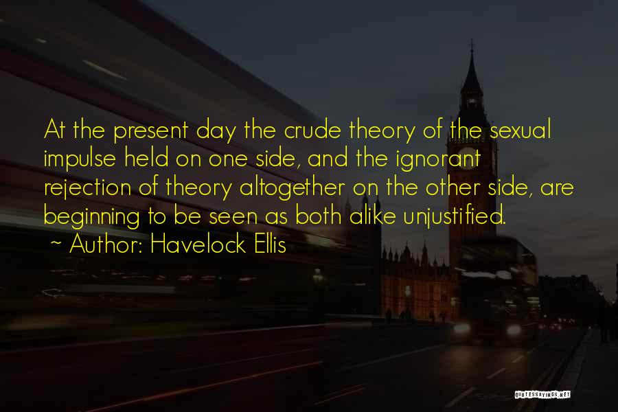 Havelock Ellis Quotes 1250953