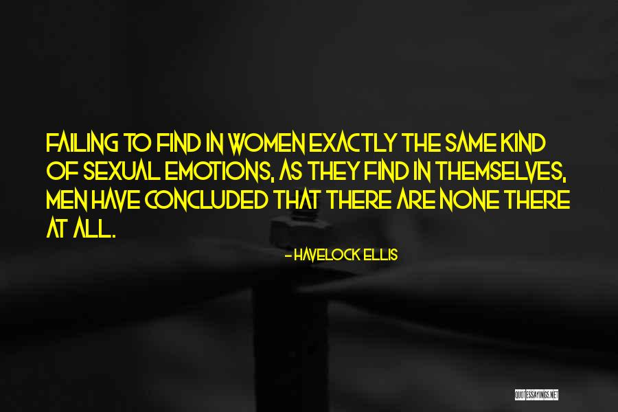 Havelock Ellis Quotes 1322639