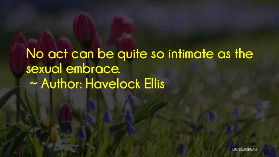 Havelock Ellis Quotes 1437381