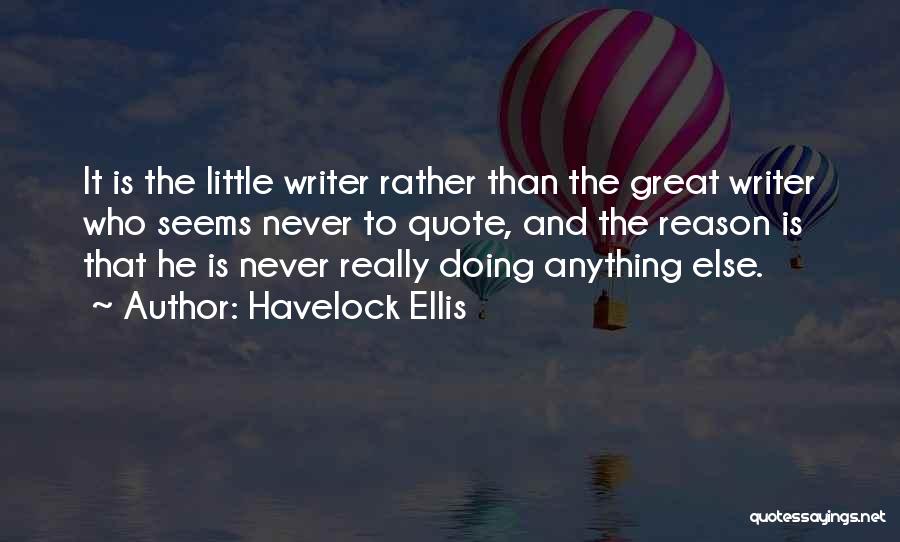 Havelock Ellis Quotes 145634