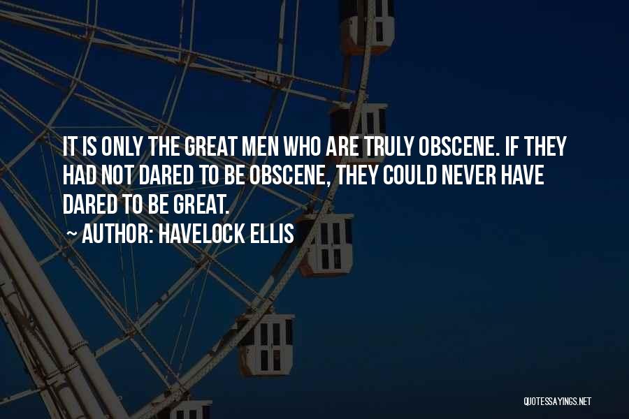 Havelock Ellis Quotes 1650106