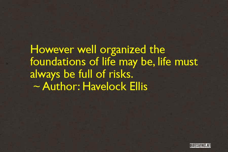 Havelock Ellis Quotes 1686395