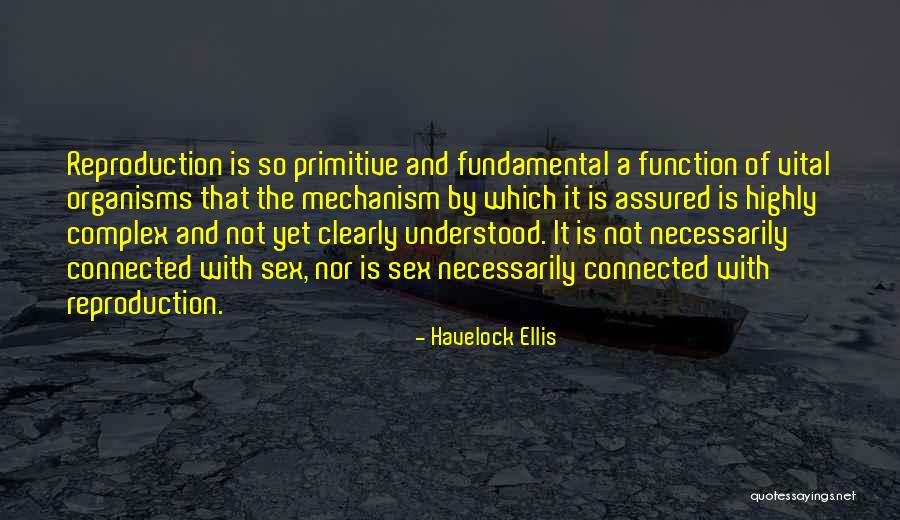 Havelock Ellis Quotes 178673