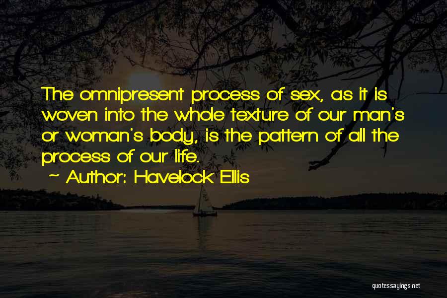 Havelock Ellis Quotes 1963039