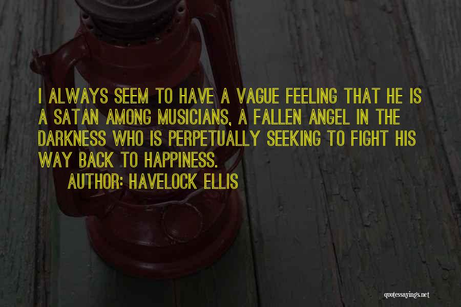 Havelock Ellis Quotes 2116565