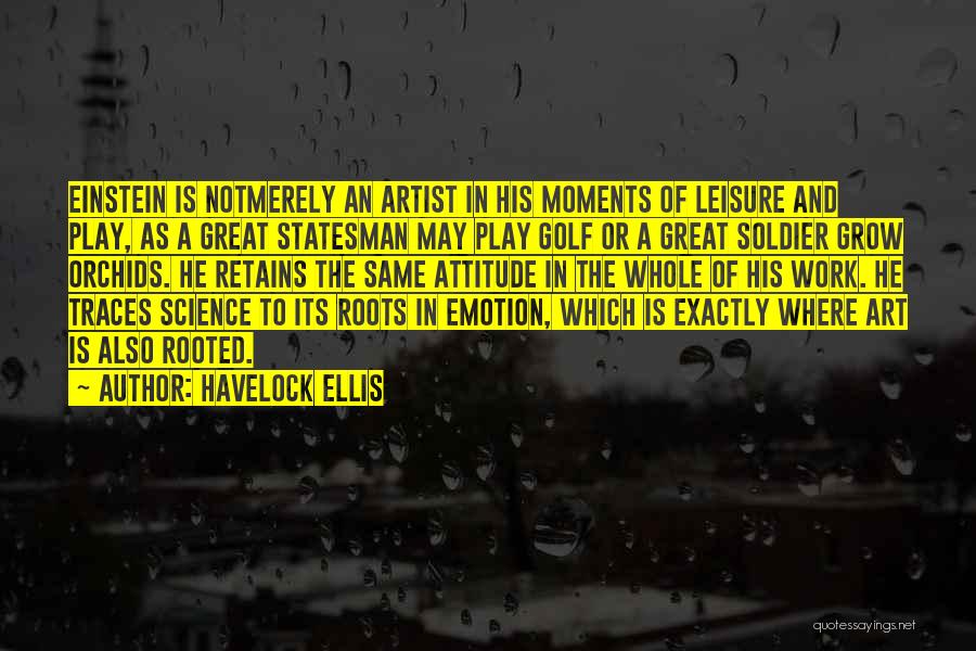 Havelock Ellis Quotes 379957