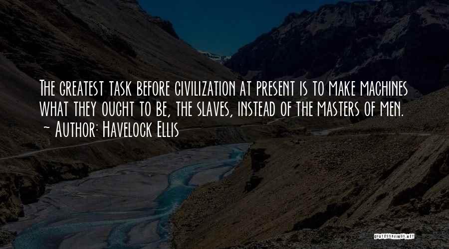 Havelock Ellis Quotes 598684