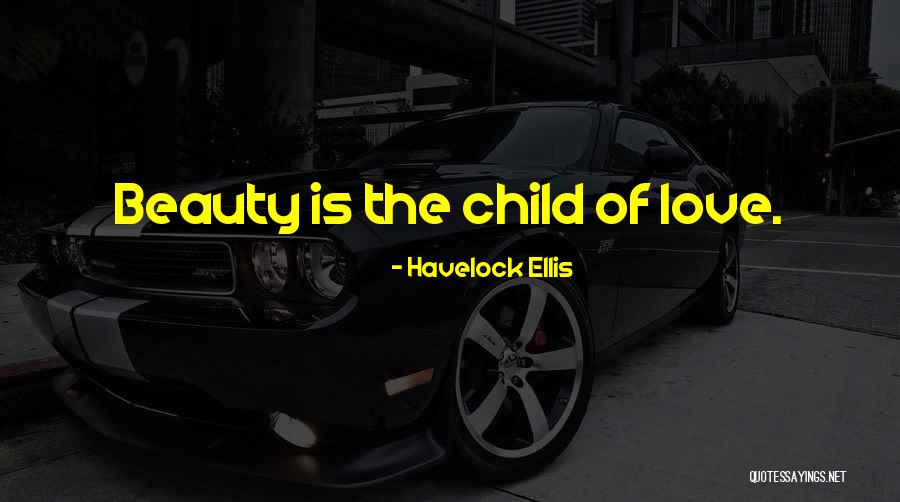 Havelock Ellis Quotes 799661 Havelock Ellis Quotes 799661
