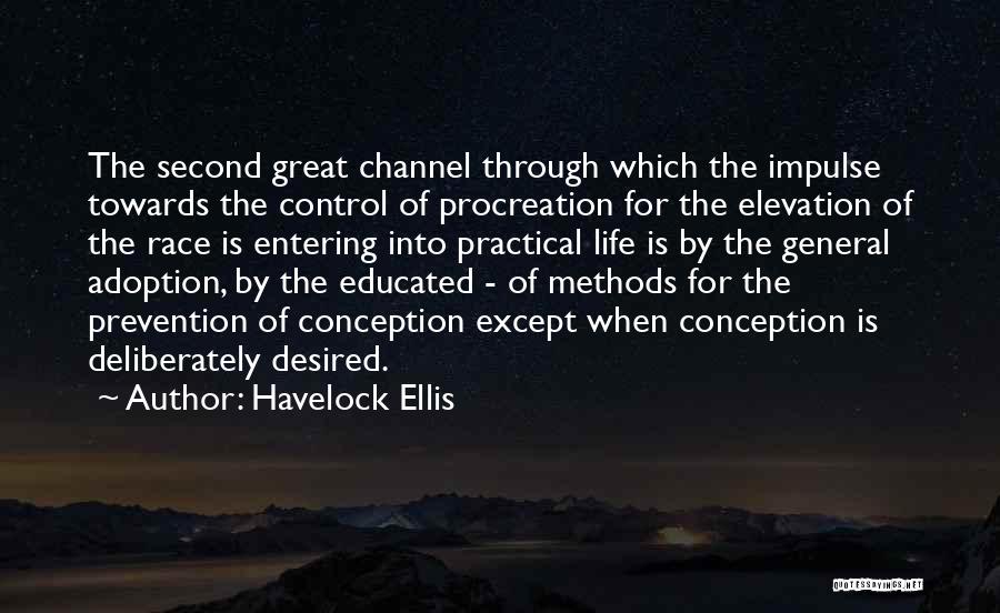 Havelock Ellis Quotes 832176