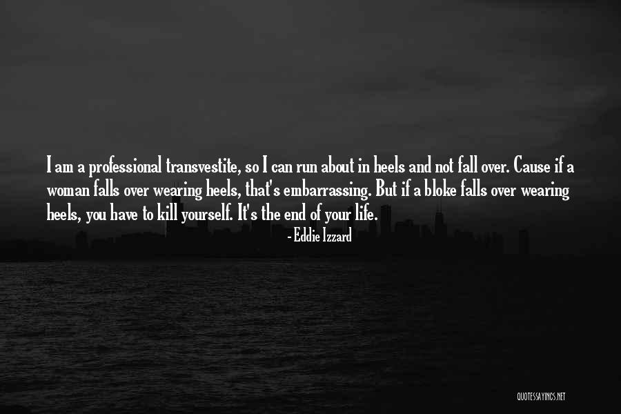 Havemann Dara Quotes By Eddie Izzard Havemann Dara Quotes By Eddie Izzard