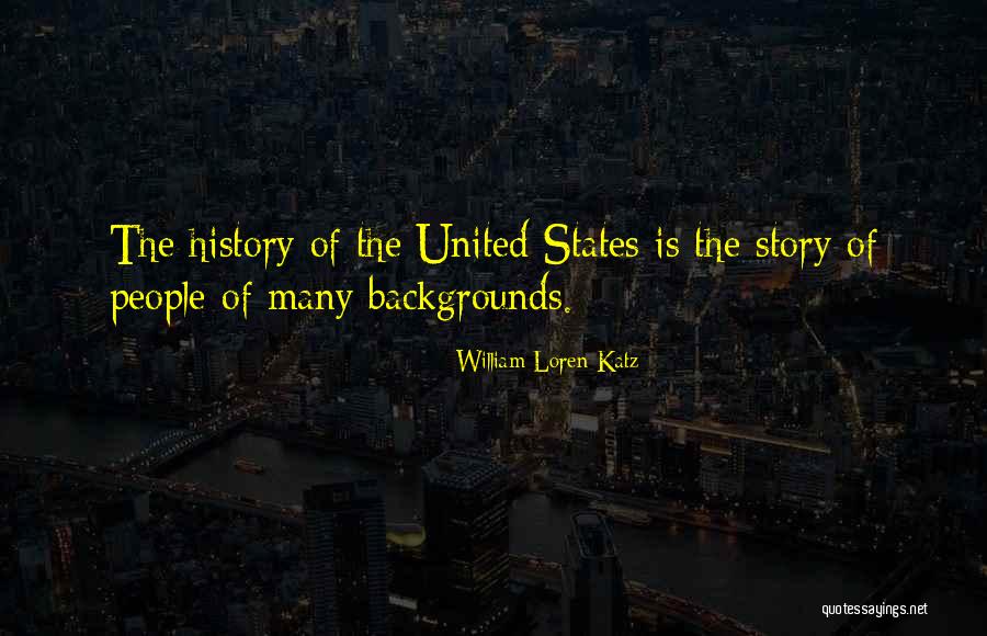 Havemann Dara Quotes By William Loren Katz Havemann Dara Quotes By William Loren Katz