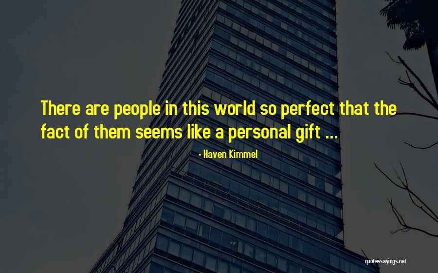 Haven Kimmel Quotes 1053047 Haven Kimmel Quotes 1053047