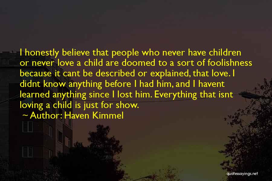 Haven Kimmel Quotes 427649