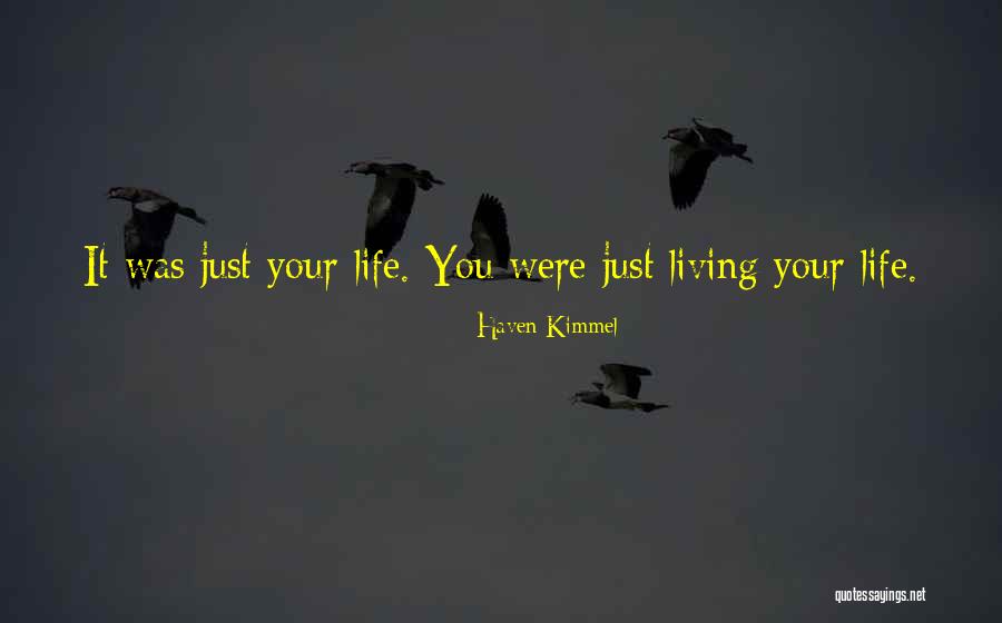 Haven Kimmel Quotes 599097 Haven Kimmel Quotes 599097