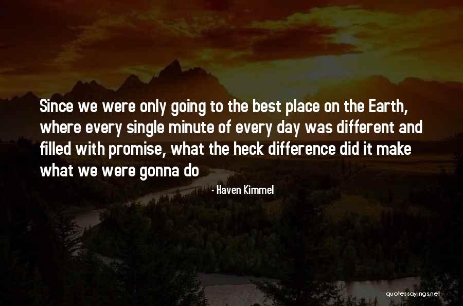 Haven Kimmel Quotes 603964 Haven Kimmel Quotes 603964
