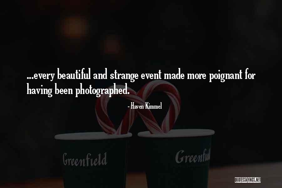 Haven Kimmel Quotes 880424 Haven Kimmel Quotes 880424