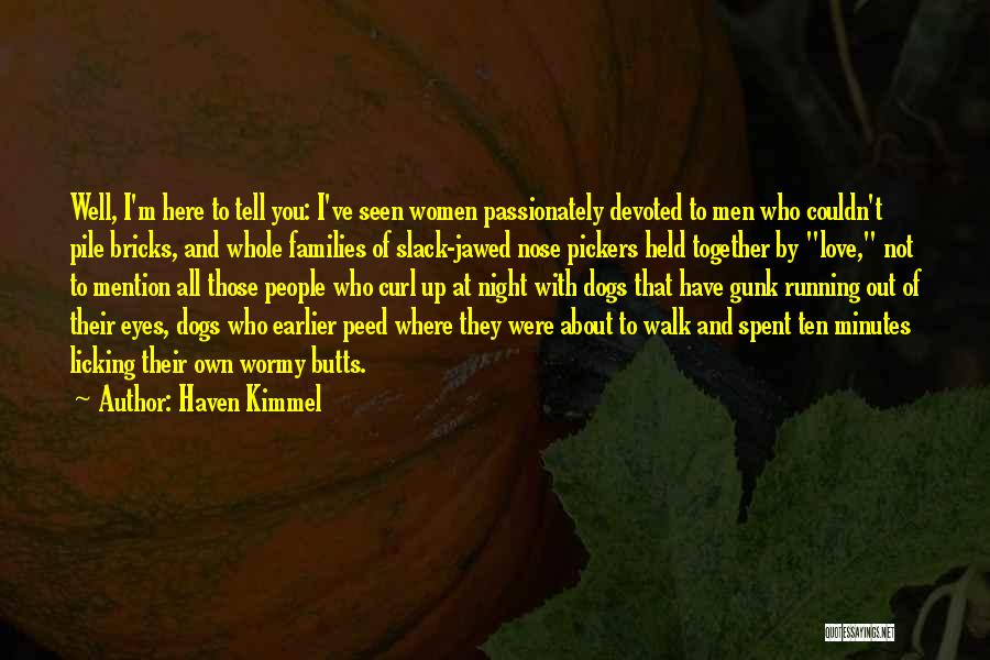 Haven Kimmel Quotes 958509