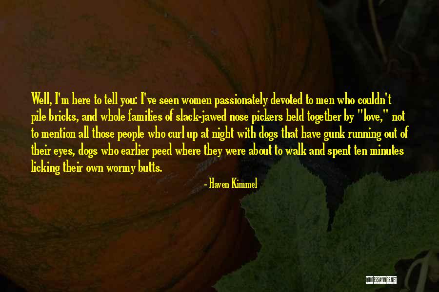 Haven Kimmel Quotes 958509 Haven Kimmel Quotes 958509